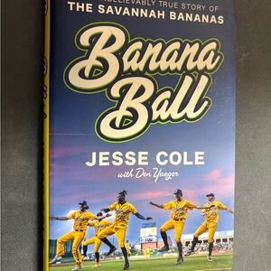 Banana Ball by Jesse Cole Hardcover Book